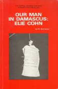 Our Man in Damascus: Elie Cohn